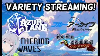 SATURDAY STREAMS!! AL/OSRS/BA/WUWA!!