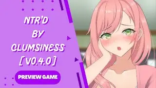 Update Preview Game Android/PC GAME NTR'd by Clumsiness [v0.4.0] Gameplay Dub Japanese 