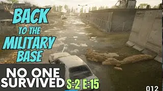 No One Survived (Gameplay) S:2 E:15 - Back To The Military Base