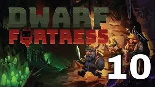 Let's Play Dwarf Fortress|  New Player Plays | First Guild Hall | 10