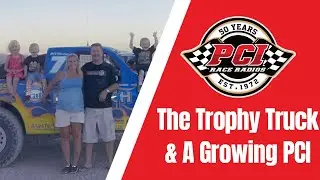 PCI 50th Anniversary: The Trophy Truck & A Growing PCI