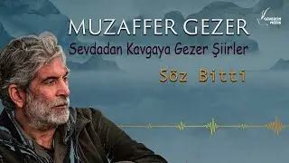Muzaffer Gezer - Söz Bitti [ Güvercin Müzik Official ©]