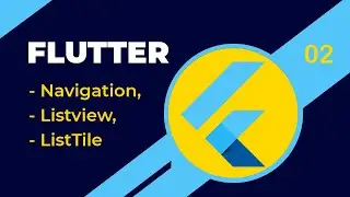 Flutter - Navigation, Listview, ListTile and Text Styling