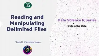 R Reading CSV Files | dplyr Library | Basic Functions on Data frame | Part-5