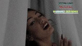 Justyna Lubas - Maleńka (WARRIORZ! 'TECHNO' 2025 REMIX)