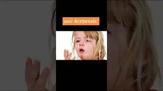 Assi Arztpraxis 😂