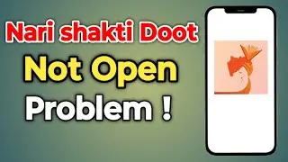 nari shakti doot app login problem || nari shakti doot app login problem error | Tech Tube | 2024