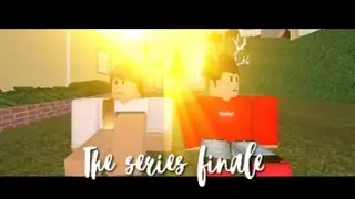 The Series Finale! (Part 5)