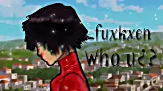 Fuxkxen - Who u¿? ft  Superybf