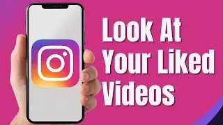 How To Look At Your Liked Videos On Instagram | See Videos I Liked On Instagram (2024)