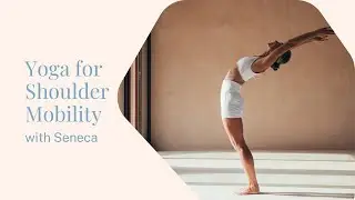 13 minute yoga flow: shoulder mobility