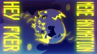 ‼️FW‼️¦ HEY FKER ¦ MEME ANIMATION ¦ ГАЗФЕКС ¦