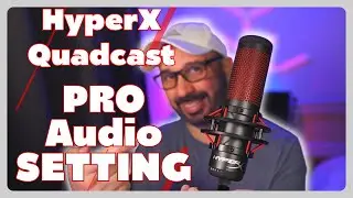 How To Get The Most Out Of Hyperx Quadcast (2024 Update)!