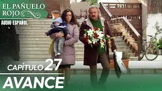 Avance del Capitulo 27 | El Pañuelo Rojo | Audio Español | Al Yazmalım