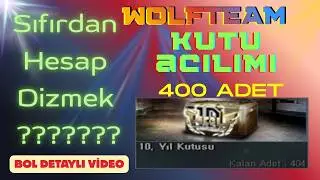 Wolfteam - 400 Adet 10.YIL KUTUSU AÇILIMI! EN KARLI KUTU AÇILIMI ?.! @wolfteam @JoygameWolfteam