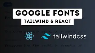 How to use Google Fonts in Tailwind CSS v4 React Vite App