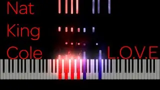 Nat King Cole - Love (Advanced Piano Tutorial + KARAOKE )
