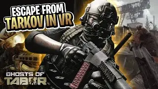 Ghosts of Tabor : Literally escape from tarkov in VR