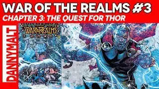 War Of The Realms #3 | The Quest For Thor (2019) - Comic Story & Review