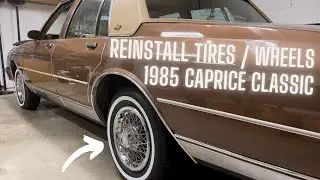 Installing Restored Wheels & OEM Hubcap Reveal - 1985 Chevrolet Caprice Classic
