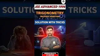 JEE Trigonometry! 🤯🔥 #jeeadvanced #jeemains #trigonometry #iit #iitjee