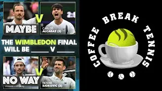 Wimbledon 2024 - Odds Favor Alcaraz/Djoker Re-match | CBT Podcast