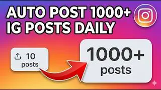 How To Auto Post On Instagram | Auto Post 1000+ IG Posts Daily