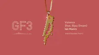 Ian Munro – Violence (ft. Bijou Dream)