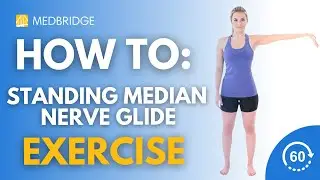 How to Do a Standing Median Nerve Glide | MedBridge
