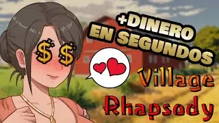 ¿Quieres más dinero en Village Rhapsody? Hora de los chetos
