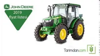 John Deere Traktör 2019 Fiyatları