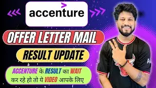 Accenture Task Mail / Offer Letter Out | Latest Accenture Results Update | Accenture Joining