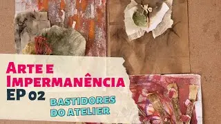 #liveartecriativa Arte e Impermanência - bastidores do Atelier - PatDiniz Arte Criativa