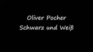 Oli Pocher - Schwarz und Weiß