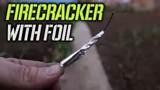 HOW TO MAKE A MICRO FIRECRACKER WITH FOIL
