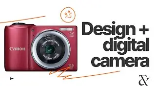 Week of design ft. digital cam