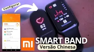 COMO FAZER CONFIGURAÇÃO XIAOMI MI BAND 7 PRO VERSÃO CHINESA