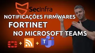 FORTINET FIRMWARE AND VULNERABILITY NOTIFICATIONS IN MICROSOFT TEAMS