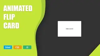 Animated Flip Card • HTML / CSS / JS