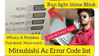 Mitsubishi Ac Error Code List l Mitsubishi Ac 6 Time Light Blinking l Ac Green light Blinking