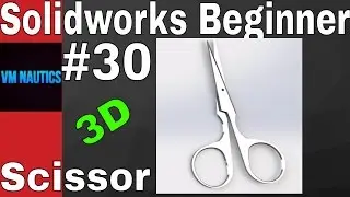 Solidworks Tutorials Beginners 3D #30 (Scissor)