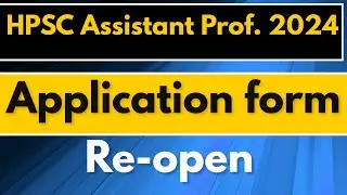 HPSC Assistant Professor Applications form Reopen Chemistry Preparation