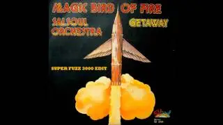 Salsoul Orchestra - Getaway (Super Fuzz 3000 Edit)