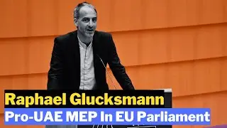 Raphael Glucksmann: Pro-UAE MEP In EU Parliament #RaphaelGlucksmann #UAE #EUParliament