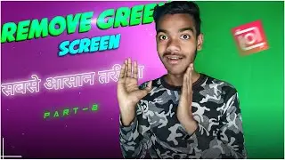 how to remove green screen in kinemaster | green screen remove kinemaster | green screen | 2021