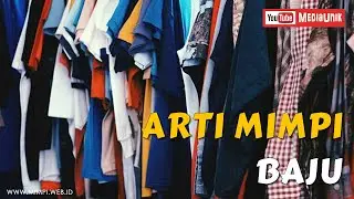 Arti Mimpi Baju - Baju Robek - Buka Baju - Buka Jilbab Atau Penutup Aurat