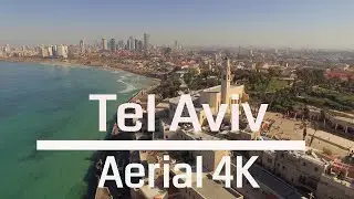 Tel Aviv Jaffa from the air 4K / Israel