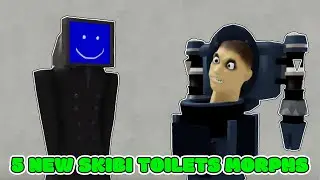 SKIBI TOILETS MORPHS! ROBLOX! HOW TO GET ALL 5 NEW SKIBI TOILETS MORPHS!
