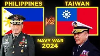 Philippines vs Taiwan Navy Power Comparison 2024 | Taiwan vs Philippines Navy Power Comparison 2024