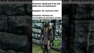 Cavalier Giacomo e le Donne #donne #skyrim